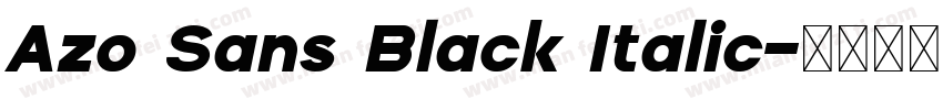 Azo Sans Black Italic字体转换